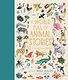 A World Full of Animal Stories by Angela McAllister