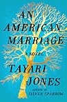 An American Marriage by Tayari Jones