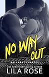 No Way Out by Lila Rose