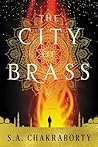 The City of Brass by S.A. Chakraborty