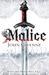 Malice (The Faithful and the Fallen, #1)