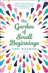 The Garden of Small Beginnings by Abbi Waxman