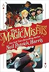 The Magic Misfits by Neil Patrick Harris