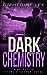 Dark Chemistry