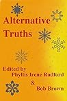 Alternative Truths by Phyllis Irene Radford