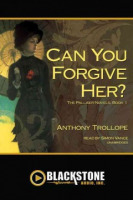 Can You Forgive Her? by Anthony Trollope