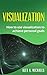 Visualization: How To Use V...