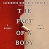 The Fact of a Body: A Murder and a Memoir