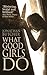 What Good Girls Do (Elizabeth, #1)