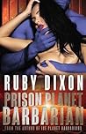 Prison Planet Barbarian by Ruby Dixon