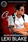 Close Cover by Lexi Blake