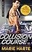 Collision Course (Body Shop Bad Boys, #4)