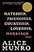 Hateship, Friendship, Courtship, Loveship, Marriage: Stories