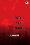 Cinta yang Marah by M. Aan Mansyur