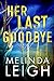 Her Last Goodbye (Morgan Dane #2)