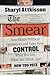 The Smear: How Shady Political Operatives and Fake News Control What You See, What You Think, and How You Vote