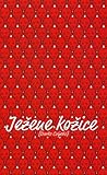 Ježene kožice by Darko Cvijetić