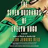 The Seven Husbands of Evelyn Hugo by Taylor Jenkins Reid