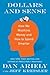 Dollars and Sense: How We Misthink Money and How to Spend Smarter