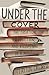 Under the Cover: The Creation, Production, and Reception of a Novel (Princeton Studies in Cultural Sociology)