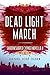 Dead Light March (Shadowshaper Cypher #1.6) by Daniel José Older