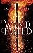 Wandfasted (The Black Witch Chronicles, #0.5)