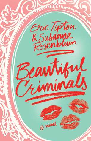 Beautiful Criminals by Eric Tipton