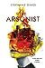 The Arsonist