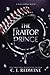 The Traitor Prince (Ravenspire, #3)