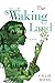 The Waking Land (The Waking Land, #1)