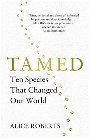 Tamed by Alice Roberts