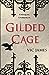 Gilded Cage (Dark Gifts, #1)