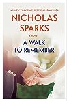 A Walk to Remember by Nicholas Sparks