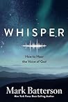 Whisper by Mark Batterson