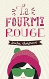 La fourmi rouge by Émilie Chazerand