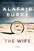 The Wife by Alafair Burke