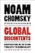 Global Discontents: Conversations on the Rising Threats to Democracy (The American Empire Project)