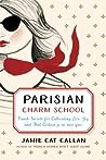 Parisian Charm School by Jamie Cat Callan