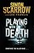 Playing With Death by Simon Scarrow