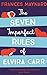 The Seven Imperfect Rules of Elvira Carr