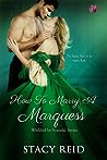 How to Marry a Marquess by Stacy Reid