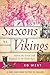 Saxons vs. Vikings: Alfred the Great and England in the Dark Ages