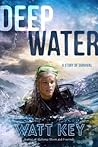 Deep Water by Watt Key