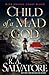 Child of a Mad God (Coven, #1) by R.A. Salvatore