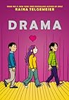 Drama by Raina Telgemeier