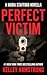 Perfect Victim (Nadia Stafford #3.6) by Kelley Armstrong