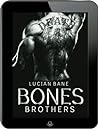 Bones Brothers 1 by Lucian Bane