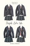 People Like Us by Dana  Mele