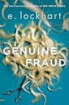 Genuine Fraud by E. Lockhart