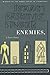 Enemies by Isaac Bashevis Singer